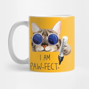 I am PAW-FECT - Cute Funny Cat Lover Quote Artwork Mug